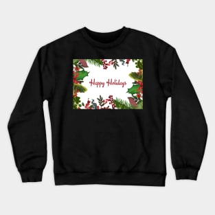 Happy holidays Crewneck Sweatshirt